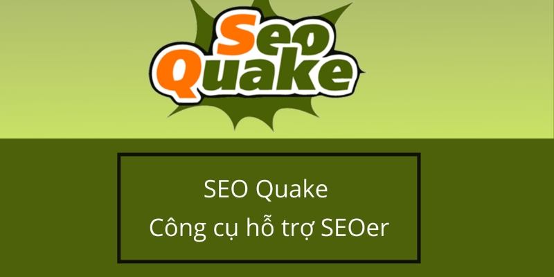 SEOquake - Công cụ kiểm tra website chuẩn SEO thông dụng