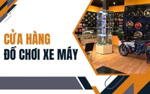 cửa hàng đồ chơi xe máy