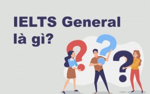 chứng chỉ ielts general