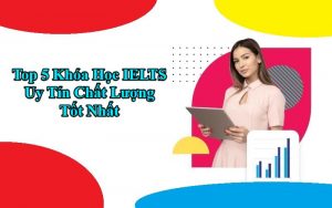 top khóa học ielts