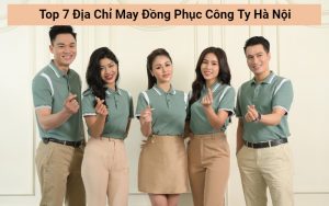 địa chỉ may đồng phục công ty Hà Nội