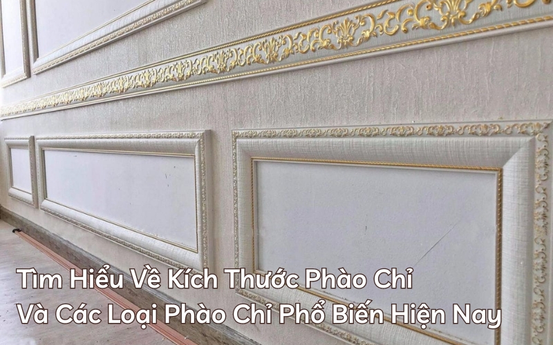 kích thước phào chỉ