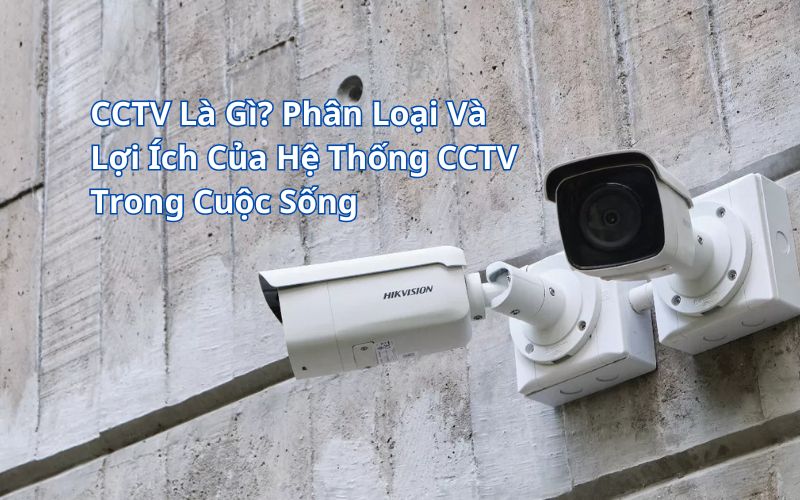 cctv là gì