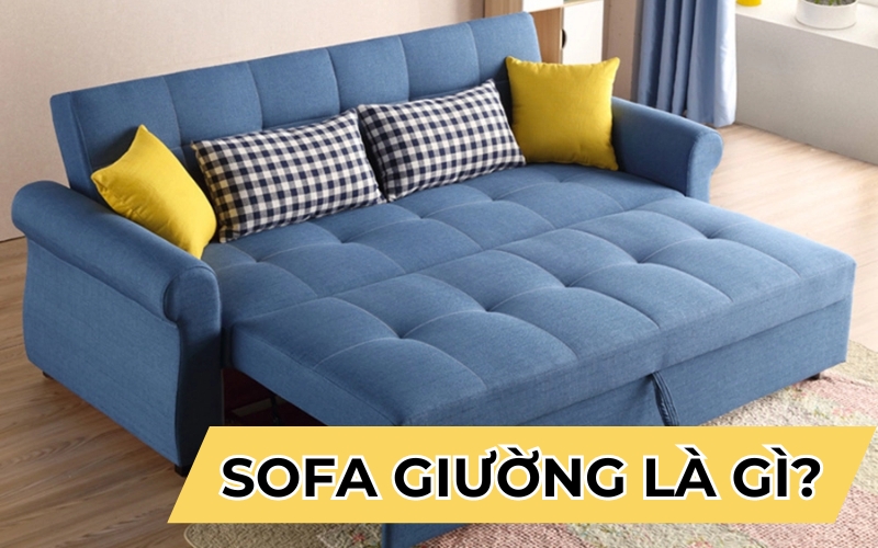 sofa giường là gì