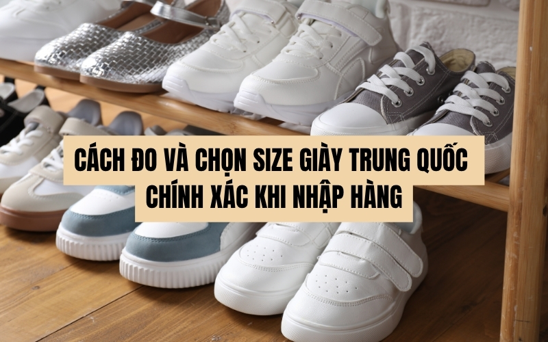 size giày trung quốc